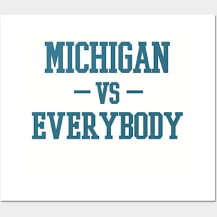 Michigan vs Everybody Posters and Art